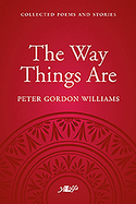 The Way Things Are - A Collection of Poems and Stories: A Collection of Poems and Stories