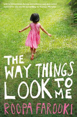 The Way Things Look to Me - Farooki, Roopa