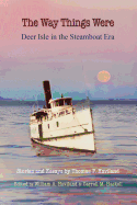 The Way Things Were: Deer Isle in the Steamboat Era