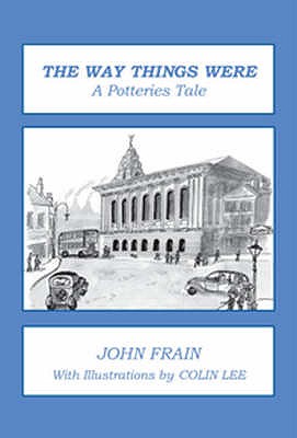 The Way Things Were - Frain, John