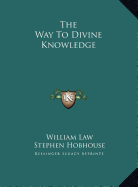 The Way To Divine Knowledge