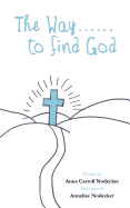 The Way......to find God