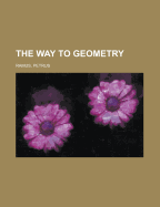 The Way to Geometry