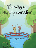 The Way to Happily Ever After