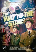 The Way to the Stars - Anthony Asquith