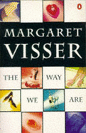 The Way We are - Visser, Margaret