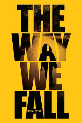 The Way We Fall - Crewe, Megan