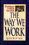 The Way We Work - Tobias, Cynthia U