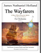 The Wayfarers: A Short Piece for Orchestra: Full Score and Parts