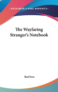 The Wayfaring Stranger's Notebook