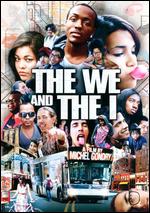 The We and the I - Michel Gondry