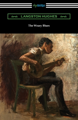 The Weary Blues - Hughes, Langston, and Vechten, Carl Van (Introduction by)