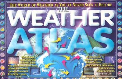 The Weather Atlas - Lye, Keith, and Campbell, Alastair