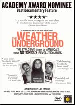 The Weather Underground - Bill Siegel; Sam Green