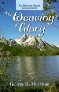The Weaving of Glory
