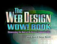 The Web Design Wow! Book: Showcasing the Best of On-Screen Communication