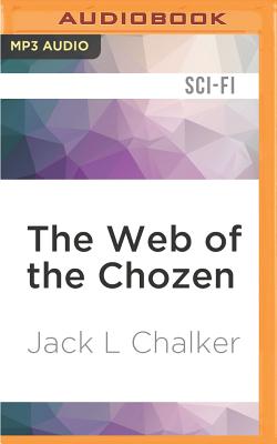 The Web of the Chozen - Chalker, Jack L