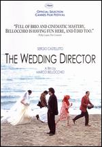 The Wedding Director - Marco Bellocchio
