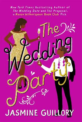 The Wedding Party: An irresistible sizzler, 'as essential to a good summer holiday as SPF' (Grazia) - Guillory, Jasmine