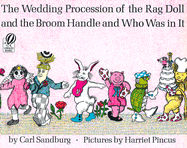 The Wedding Procession of the Rag Doll and the Broom Handle and Who Was in It