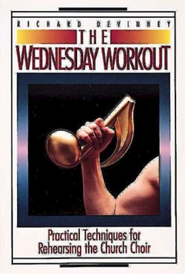 The Wednesday Workout - DeVinney, Richard