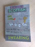 The Wee Guide to Scottish Swearing