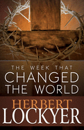 The Week That Changed the World
