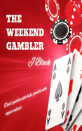 The Weekend Gambler: A Blackjack Strategy