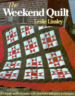 The Weekend Quilt - Linsley, Leslie