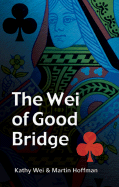 The Wei of Good Bridge