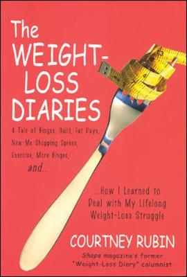 The Weight-Loss Diaries - Rubin, Courtney