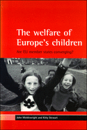 The Welfare of Europe's Children: Are Eu Member States Converging?