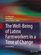 The Well-being of Latinx Farmworkers in a Time of Change
