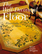 The Well-Decorated Floor: Floorcloths & More