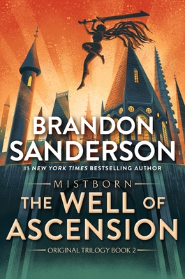 The Well of Ascension: Book Two of Mistborn - Sanderson, Brandon