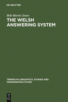 The Welsh Answering System - Jones, Bob Morris