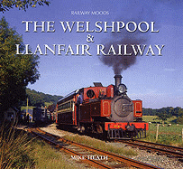The Welshpool & Llanfair Railway