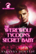 The Werewolf Tycoon's Secret Baby