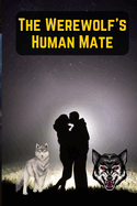 The Werewolf's Human Mate
