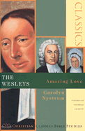 The Wesleys: Amazing Love