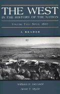 The West in the History of the Nation, Volume Two: Since 1865