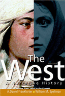 The West, Volume Two: 1400 to Present: A Narrative History