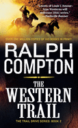 The Western Trail: The Trail Drive, Book 2