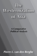 The Westernization of Asia: A Comparative Political Analysis