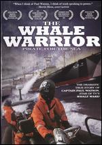 The Whale Warrior: The Pirate for the Sea