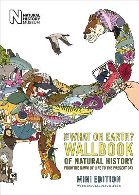 The What on Earth? Wallbook of Natural History Mini Edition - Lloyd, Christopher