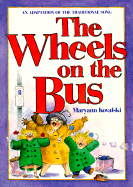 The Wheels on the Bus - Kovalski, Maryann