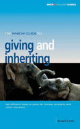 The "Which?" Guide to Giving and Inheriting