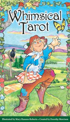 The Whimsical Tarot Book: A Deck for Children and the Young at Heart - Morrison, Dorothy, and U S Games Systems (Creator)