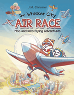 The Whisker City Air Race